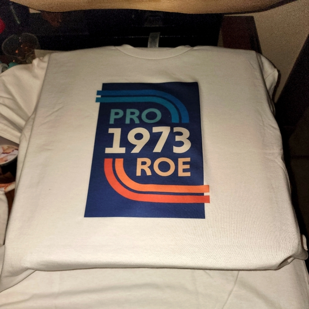 Pro Roe 1973 shirt
